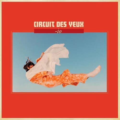 Circuit Des Yeux- -io