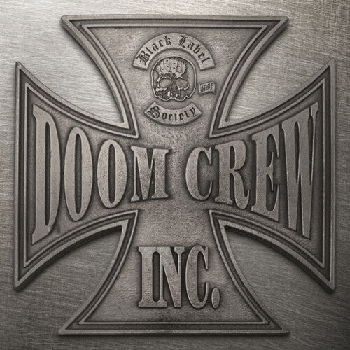 Black Label Society- Doom Crew Inc.