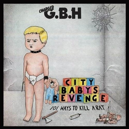 G.B.H.- City Baby's Revenge