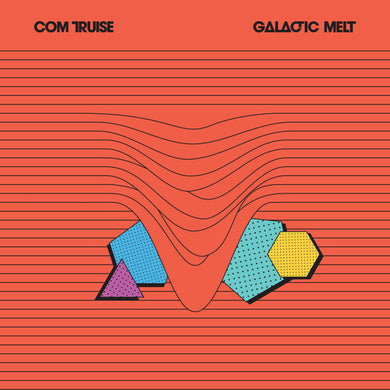 Com Truise- Galactic Met (10th Anniversary Edition)