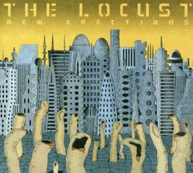 The Locust- New Erections