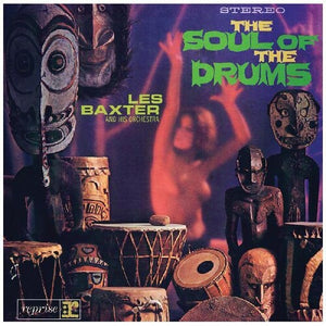 Les Baxter- The Soul Of The Drum