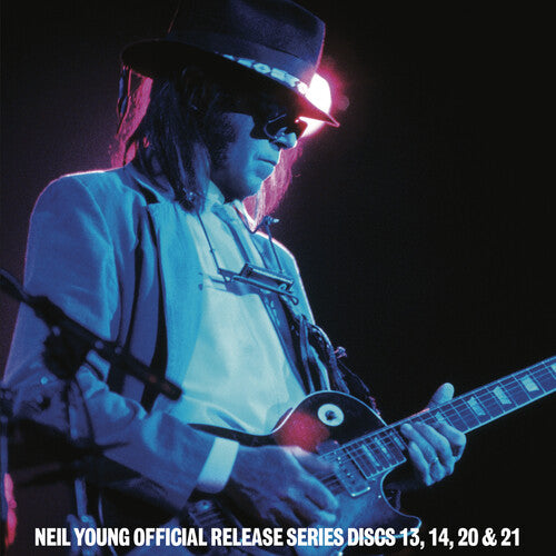 Neil Young- Official Release Series Disc 13, 14, 20 & 21