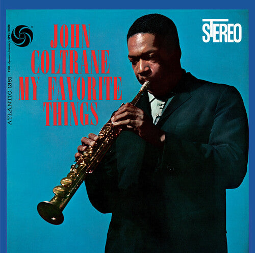 John Coltrane- My Favorite Things (2022 Remaster)