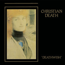 Load image into Gallery viewer, Christian Death- Deathwish