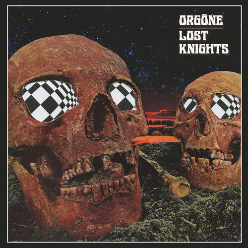 Orgone- Lost Knights