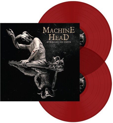 Machine Head- Of Kingdom And Crowns