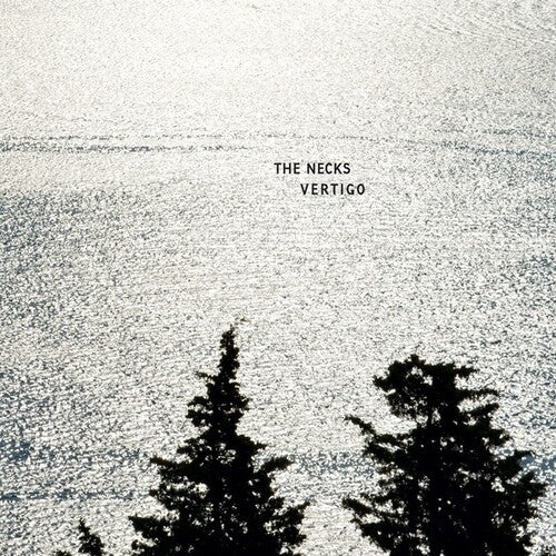 The Necks- Vertigo