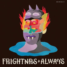 Load image into Gallery viewer, The Frightnrs- Always