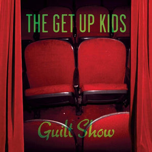 The Get Up Kids- Guilt Show: Vagrant 25th Anniversary Edition