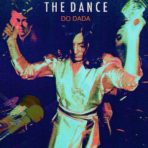 The Dance- Do Dada