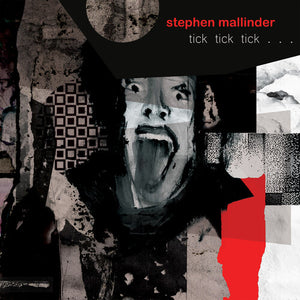 Stephen Mallinder- Tick Tick Tick