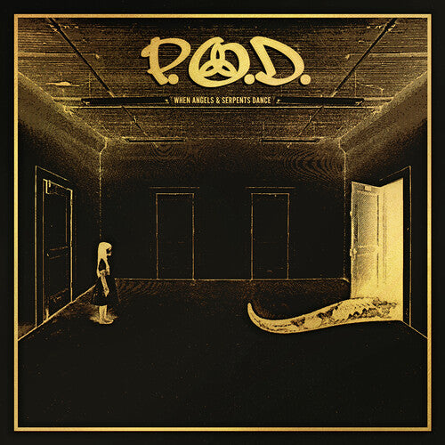 P.O.D.- When Angels & Serpents Dance