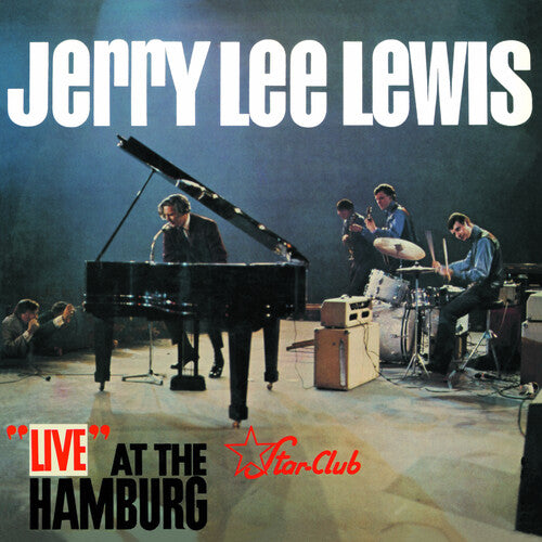 Jerry Lee Lewis- Live At The Star Club Hamburg