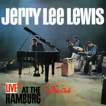 Load image into Gallery viewer, Jerry Lee Lewis- Live At The Star Club Hamburg