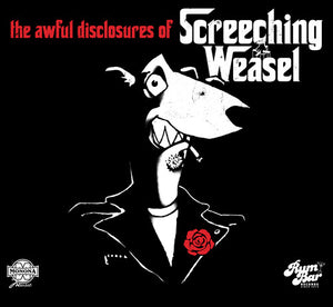 Screeching Weasel- The Awful Disclosures Of Screeching Weasel