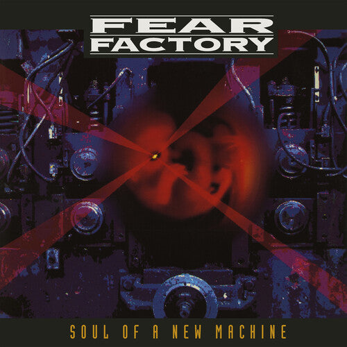 Fear Factory- Soul Of A New Machine