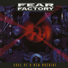 Load image into Gallery viewer, Fear Factory- Soul Of A New Machine