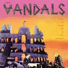 Load image into Gallery viewer, The Vandals- When In Rome Do As The Vandals