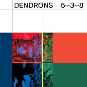 Dendrons- 5-3-8