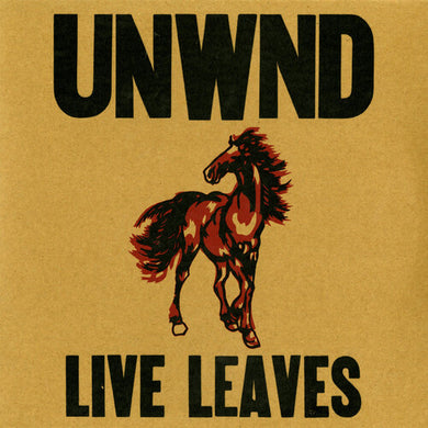 Unwound- Live Leaves