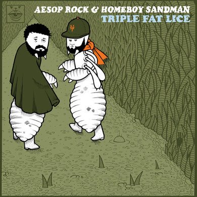 Lice (Aesop Rock & Homeboy Sandman)- Triple Fat Lice