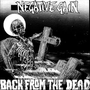 Negative Gain- Back From The Dead