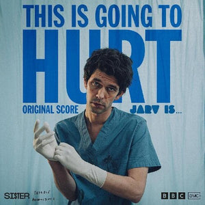 Jarv Is- This Is Going To Hurt - Original Soundtrack