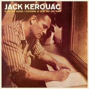 Jack Kerouac feat. Al Cohn & Zoot Sims- Blues And Haikus (100th Birthday)