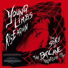 Load image into Gallery viewer, VA- Young Limbs Rise Again: The Batcave NightClub 1982-1985