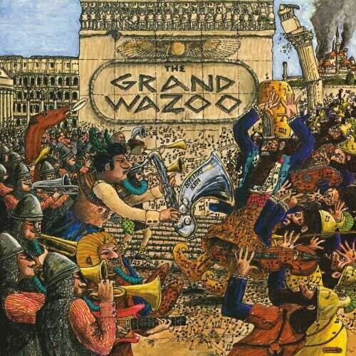 Frank Zappa- The Grand Wazoo