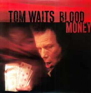Tom Waits- Blood Money