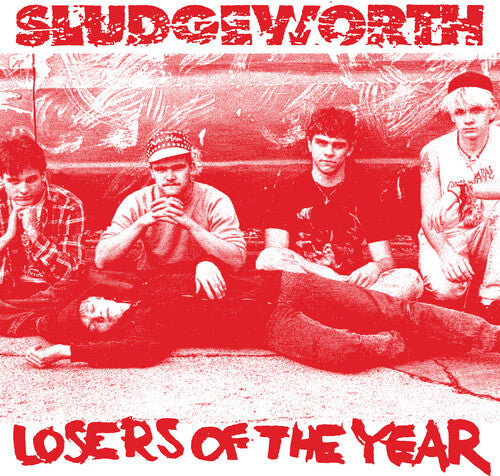 Sludgeworth- Losers Of The Year