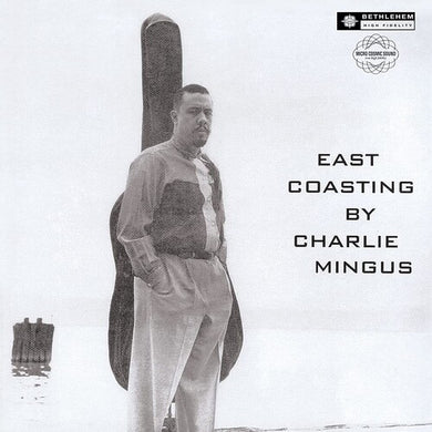 Charles Mingus- East Coasting