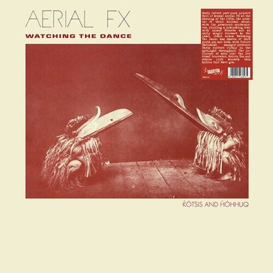 Aerial FX- Watching The Dance