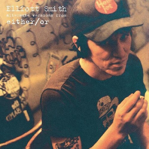 Elliott Smith- Either / Or (Alternate Versions)