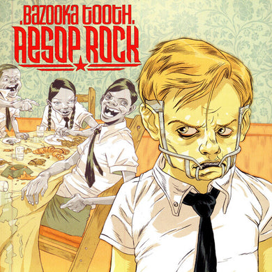 Aesop Rock- Bazooka Tooth