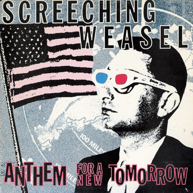 Screeching Weasel- Anthem For A New Tomorrow