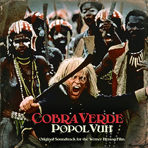 OST [Popol Vuh]- Cobra Verde