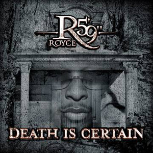Royce Da 5'9- Death is Certain