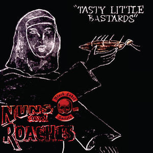 Black Label Society- Nuns & Roaches / Tasty Little Bastards