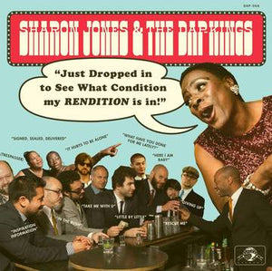 Sharon Jones & The Dap-Kings- Just Dropped In (To See What Condition My Rendition Was In)