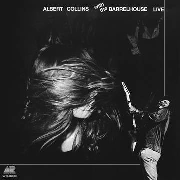 Albert Collins with The Barrelhouse- Live