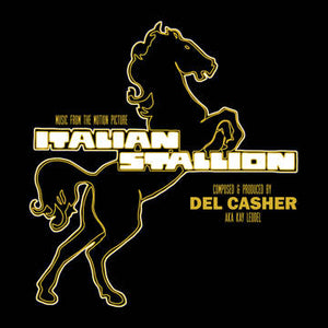OST [Del Casher]- Italian Stallion