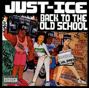 Just-Ice- Back To The Old School: 35th Anniversary Edition