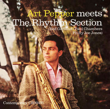 Art Pepper- Art Pepper Meets The Rhythm Section