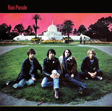 Rain Parade- Explosions In The Glass Palace