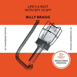 Billy Bragg- Life's A Riot With Spy Vs Spy
