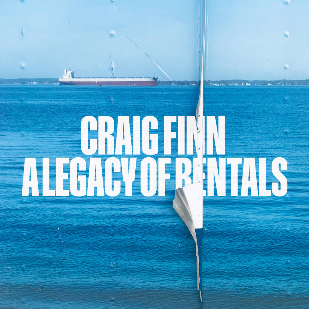 Craig Finn- A Legacy Of Rentals
