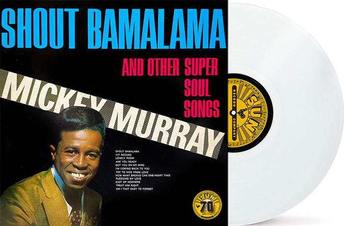Mickey Murray- Shout Bamalama & Others